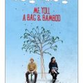 Me, You, a Bag & Bamboo (2009)